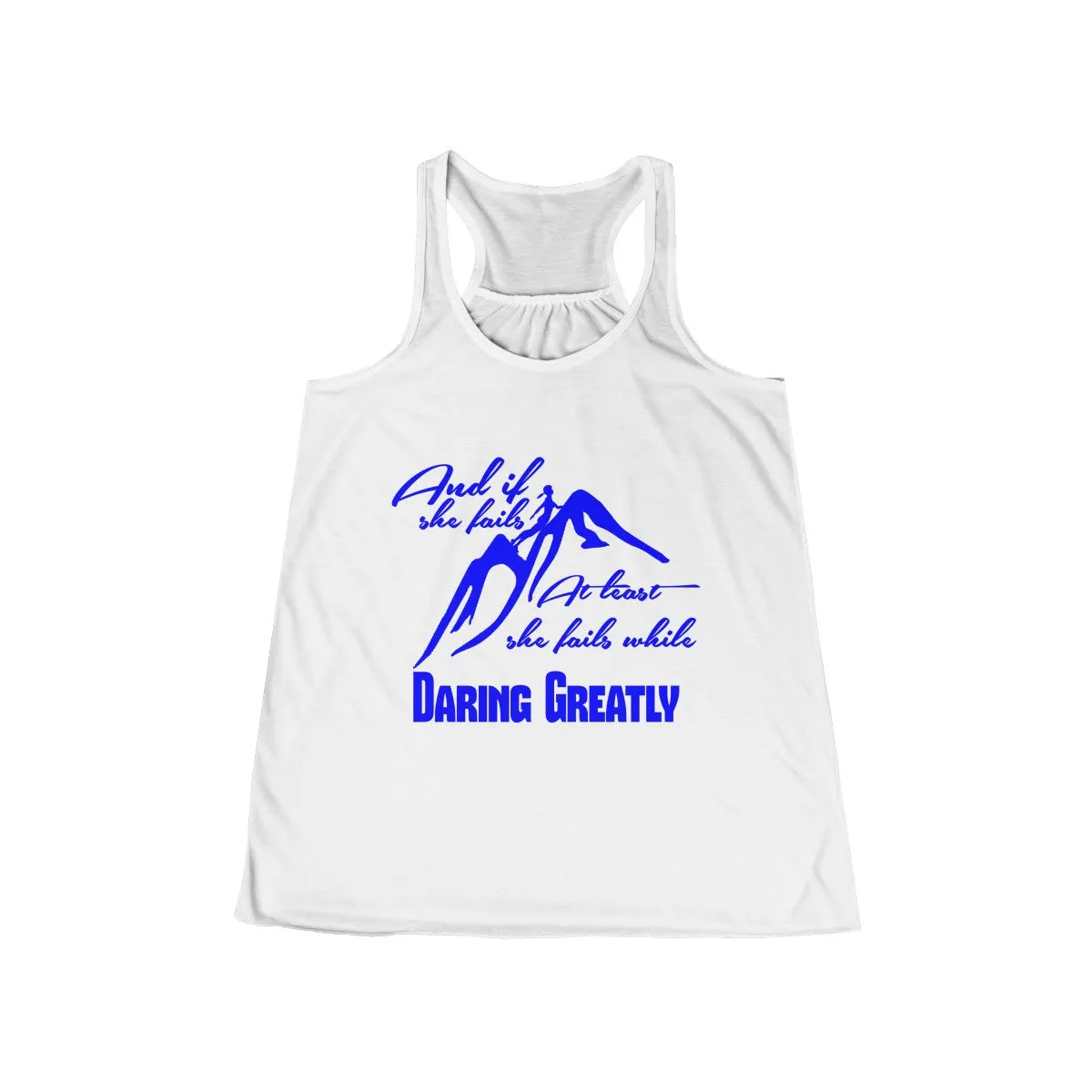 Daring Greatly Flowy Racerback Tank