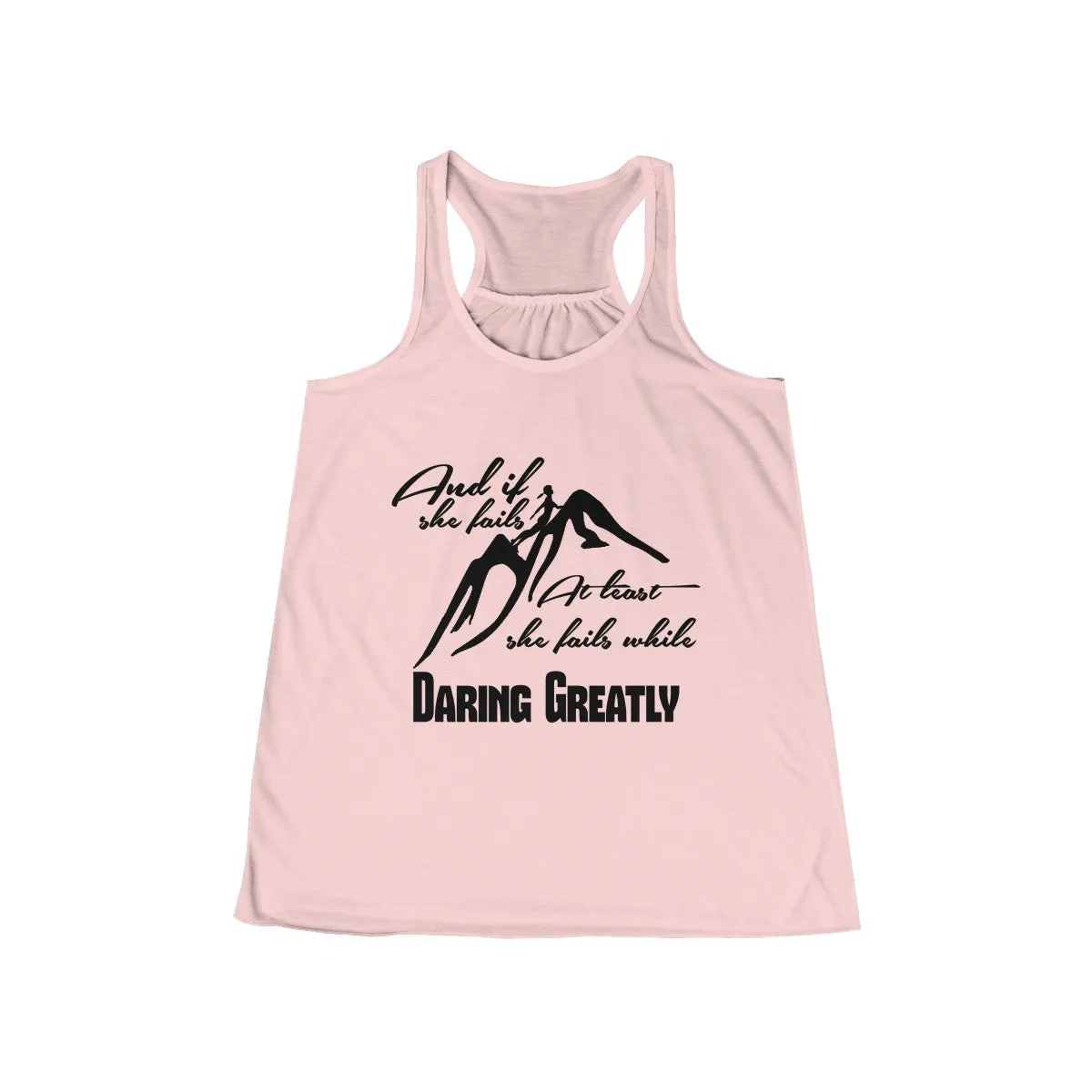 Daring Greatly Flowy Racerback Tank